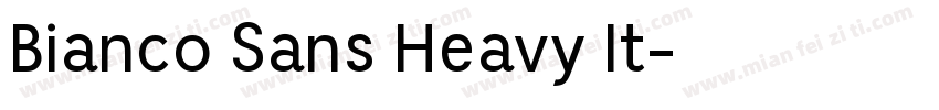 Bianco Sans Heavy It字体转换